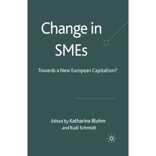 Change in SMEs: Towards a New European Capitalism?