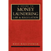 A Guide to Money Laundering Law and Regulation