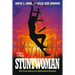 The Stuntwoman: The True Story of a Hollywood Heroine