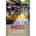 Mumbai on Two Wheels: Cycling, Urban Space, and Sustainable Mobility