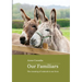 Our Familiars: the meaning of animals in our lives