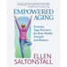Empowered Aging: Everyday Yoga Practices for Bone Health, Strength and Balance