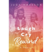 Laugh Cry Rewind: A Memoir