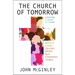 The Church of Tomorrow: Being a Christ Centred People in a Changing World