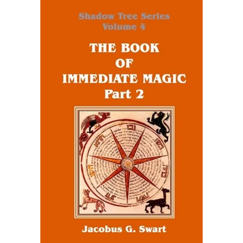 The Book of Immediate Magic - Part 2