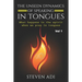 The Unseen Dynamics of Speaking in Tongues: What Happens in the Spirit When We Pray in Tongues