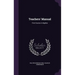 Teachers' Manual: First Course in Algebra