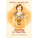 Standing in Their Fire: Poems from a Hospital Nurse