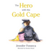 The Hero with the Gold Cape