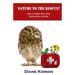 Nature to the Rescue!: How to Build Your Own Herbal First Aid Kit
