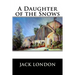 A Daughter of the Snows