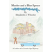 Murder and a Blue Spruce