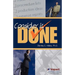 Consider It Done! Ten Prescriptions for Finishing What You Start