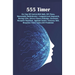 555 Timer - Modern Technology: RGB Bulb, DIY Piano, Multivibrator, Computerized Stopwatch, Moving LEDs, Driven Chaser, H-Bridge, Mosquito Repellent,