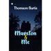 Marston and Me
