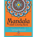 Mandala Adult Coloring Book Positive Affirmations Series (Volume 3) (Spiritual Renewal)