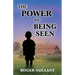 The Power of Being Seen