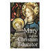 Mary and the Christian Educator