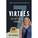 7 V.I.R.T.U.E.S. of Exceptional Leaders