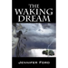 The Waking Dream