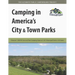 Camping in America's City & Town Parks