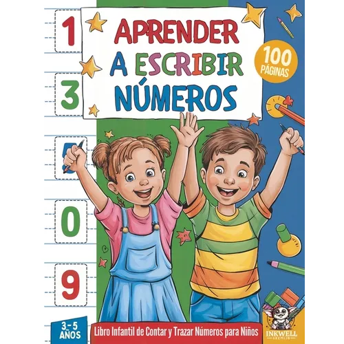 Aprender a Escribir Números: Libro Infantil de Contar y Trazar Números para Niños