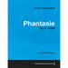 Phantasie - A Score for Solo Piano Op.17 (1838)