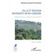 Ville et érosion ravinante intra-urbaine: Kinshasa: facteurs, conséquences et interventions
