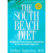 The South Beach Diet: The Delicious, Doctor-Designed, Foolproof Plan for Fast and Healthy Weight Loss