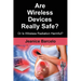 Are Wireless Devices Really Safe?