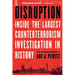 Disruption: Inside the Largest Counterterrorism Investigation in History