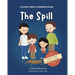 The Spill: A Story From 4 Perspectives