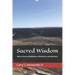 Sacred Wisdom: Native American DAILY MEDITATIONS, AFFIRMATIONS, AND REFLECTIONS