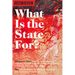 What Is the State For?