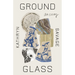 Groundglass
