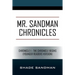 Mr. Sandman Chronicles: Chronicle 1 - The Chronicle Begins (Younger Readers Version)