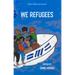 We Refugees