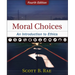 Moral Choices: An Introduction to Ethics