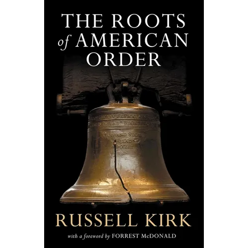 The Roots of American Order