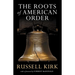 The Roots of American Order