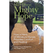 Mini Horse, Mighty Hope