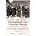 The Jews and the Irrevocable Call of God in Reformed Theology from John Calvin to Thomas Torrance