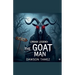 Urban Legend: The GOAT Man