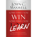 Sometimes You Win--Sometimes You Learn: Life's Greatest Lessons Are Gained from Our Losses