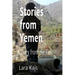 Stories from Yemen: A Diary from the Field
