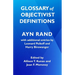 Glossary of Objectivist Definitions