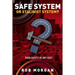 Safe System or Stalinist System?: Road Safety at Any Cost
