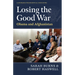 Losing the Good War: Obama and Afghanistan