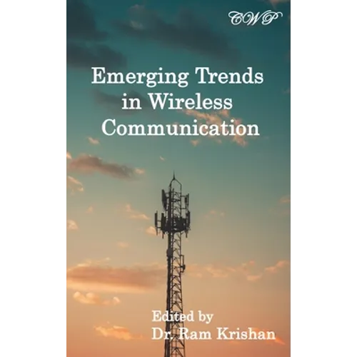 Emerging Trends in Wireless Communication