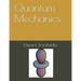 Quantum Mechanics
